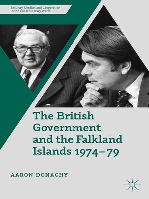 cover image of The British Government and the Falkland Islands, 1974-79